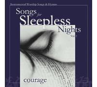 Various Artists - Songs for Sleepless Nights 1: Courage