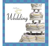 Various Artists - Songs for Your Wedding