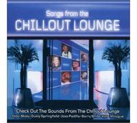 Various Artists - Songs from the Chillout Lounge by Various Artists (2002) Audio CD