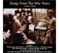 Various Artists - Songs from The War Years: 1941-1945