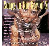 Various Artists - Songs in The Key Z 1: Curious Universe of