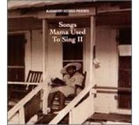 Various Artists - Songs Mama Used to Sing 2