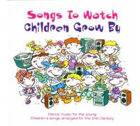 Various Artists - Songs to Watch Children Grow by [Import]