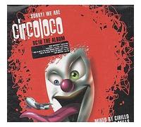 Various Artists - Sorry We are Circo Loco 1