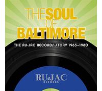 Various Artists - Soul of Baltimore: RU-jac Records Story 1963-1980
