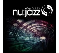 Various Artists - Soul of Italian Nu: Jazz/Various