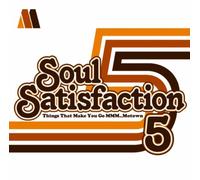 Various Artists - Soul Satisfaction 5: Things That Make You
