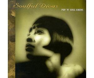 Various Artists - Soulful Divas 1: Pop N Soul Sirens