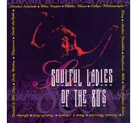 Various Artists - Soulful Ladies of The 80's