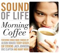 Various Artists - Sound of Life: Morning Coffee