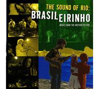 Various Artists - Sound of Rio: Brasileirinho (Original Soundtrack)