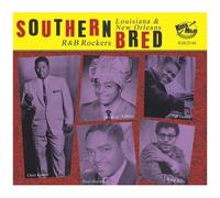 Various Artists - Southern Bred 19: Louisiana New Orleans R&b Rockers (Various A