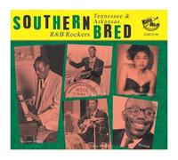 Various Artists - Southern Bred 24 Tennessee R&b Rockers: Dippin Is My Business