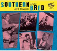 Various – Southern Bred Volume 8 : Texas R&B Rockers
