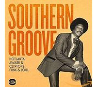 Various Artists Southern Groove: Hotlanta, Aware & Clintone Funk & Soul (CD)