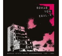 Various Artists Sowas Von Egal.: German Synth Wave Underground 1981-1984 (Vinyl)
