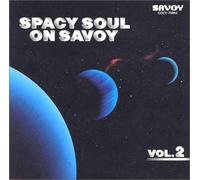 Various Artists - Spacy Soul on Savoy Vol.2