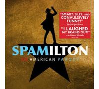 Various Artists – Spamilton : An American Parody