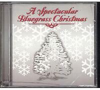 Various Artists - Spectacular Bluegrass Christmas