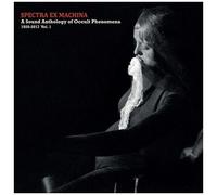 Various Artists – Spectra Ex Machina: A Sound Anthology of Occult Phenomena 1920–2017 Vol. 1 – CD