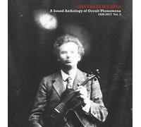 Various Artists - Spectra Ex Machina: A Sound Anthology Of Occult Phenomena 1920-2017, Vol. 2 [Compact Discs]