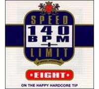 Various Artists - Speed Limit 140 BPM Plus Eight