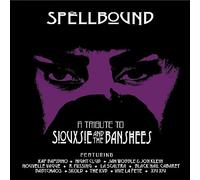 Various Artists - Spellbound-a Tribute to Siouxsie & The Banshees [Import]