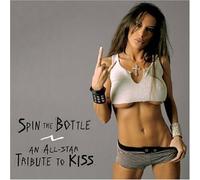 Various Artists - Spin the Bottle-Tribute to Kiss