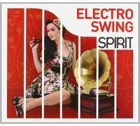 Various Artists Spirit of Electro Swing (CD)