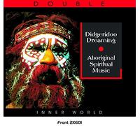 Compilation - Didgeridoo Dreaming-Aboriginal Spi