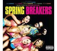Various Artists - Spring Breakers [Import]