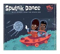 Wild Sounds from the Space Age