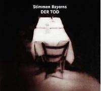 Various Artists - Stimmen Bayerns:Der Tod [Import]