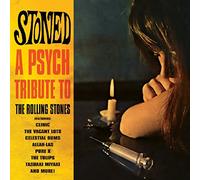Various Artists - Stoned-A Psych Tribute to The Rolling Stones [Import]