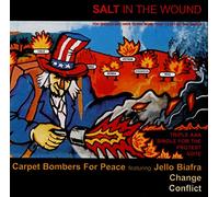 Carpetbombers With Jello Biafra And Conflict - Salt in The Wound [Import]
