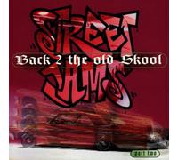 Various Artists - Street Jams: Back 2 The Old Skool 2