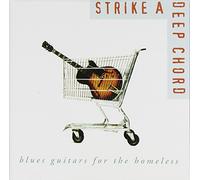 Various Artists - Strike a Deep Chord-Blues for Homeless