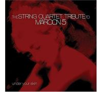 Various Artists - String Quartet to Maroon 5: Under Your Skin/Various