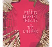 Various Artists - String Quartet Tribute to The Killers