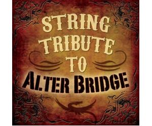 Various Artists - String Tribute to Alter Bridge