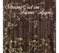 Various Artists - Strung Out on Fiona Apple: A String Quartet Tribute