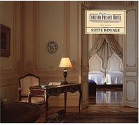 Various Artists - Suite Royale Carlton Palace Hotel