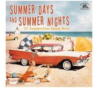 Various Artists - Summer Days And Summer Nights: 31 Summertime Beach Nuts (Vario