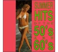 Various Artists - Summer Hits 50's & 60's