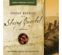Various Artists - Sunday Morning with String Quartet/Various