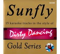 Various Artists - Sunfly Gold CD + G - Dirty Dancing [UK Import]