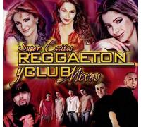 Various Artists - Super Exitos Reggaeton Y Club Mixes