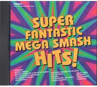 Various Artists - Super Fantastic Mega Smash Hits