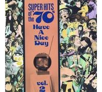Various Artists Super Hits of the '70s: Have a Nice Day, Vol. 2 (CD)