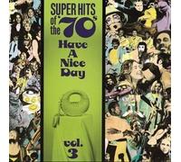Various Artists - Super Hits Of The '70s: Have A Nice Day, Vol. 3 by Various Artists (1990) Audio CD